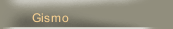 Gismo